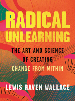 cover image of Radical Unlearning